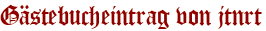 Gästebucheintrag von jtnrt