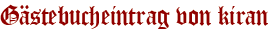 Gästebucheintrag von kiran