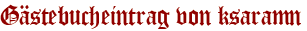 Gästebucheintrag von ksaramn