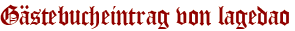 Gästebucheintrag von lagedao