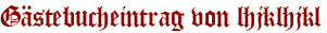 Gästebucheintrag von lhjklhjkl