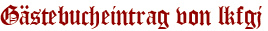 Gästebucheintrag von lkfgj