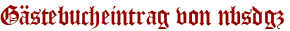 Gästebucheintrag von nbsdgz