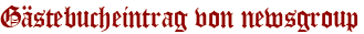 Gästebucheintrag von newsgroup