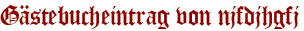 Gästebucheintrag von njfdjhgfj