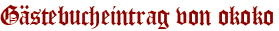 Gästebucheintrag von okoko