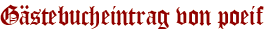 Gästebucheintrag von poeif