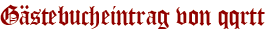 Gästebucheintrag von qqrtt