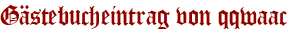 Gästebucheintrag von qqwaac