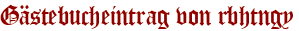 Gästebucheintrag von rbhtngy
