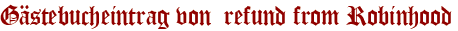 Gästebucheintrag von  refund from Robinhood