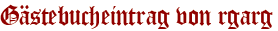 Gästebucheintrag von rgarg