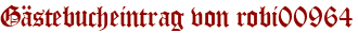 Gästebucheintrag von robi00964