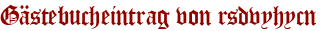 Gästebucheintrag von rsdvyhycn