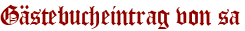 Gästebucheintrag von sa