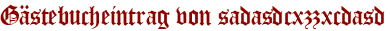 Gästebucheintrag von sadasdcxzzxcdasd