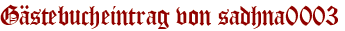 Gästebucheintrag von sadhna0003
