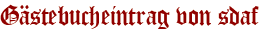 Gästebucheintrag von sdaf