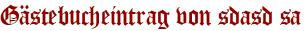 Gästebucheintrag von sdasd sa