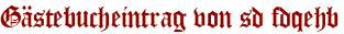 Gästebucheintrag von sd fdqehb