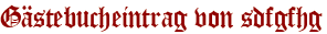 Gästebucheintrag von sdfgfhg