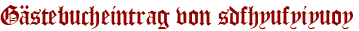 Gästebucheintrag von sdfhyufyiyuoy