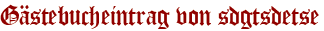 Gästebucheintrag von sdgtsdetse