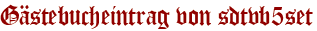 Gästebucheintrag von sdtvb5set