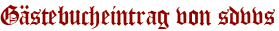 Gästebucheintrag von sdvvs
