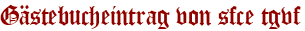 Gästebucheintrag von sfce tgvf