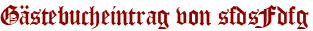 Gästebucheintrag von sfdsFdfg