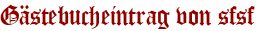 Gästebucheintrag von sfsf