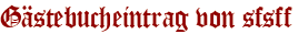 Gästebucheintrag von sfsff