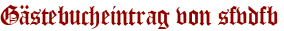 Gästebucheintrag von sfvdfb