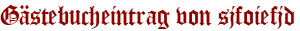 Gästebucheintrag von sjfoiefjd