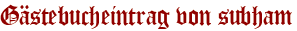Gästebucheintrag von subham