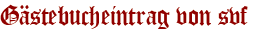 Gästebucheintrag von svf