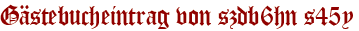 Gästebucheintrag von szdb6hn s45y