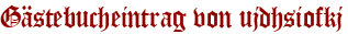Gästebucheintrag von ujdhsiofkj