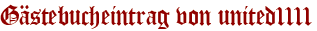 Gästebucheintrag von united1111