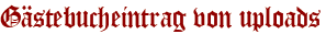 Gästebucheintrag von uploads