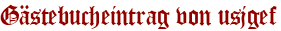 Gästebucheintrag von usjgef