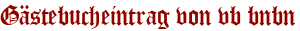 Gästebucheintrag von vb bnbn