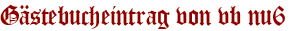 Gästebucheintrag von vb nu6