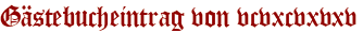 Gästebucheintrag von vcvxcvxvxv