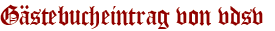 Gästebucheintrag von vdsv 