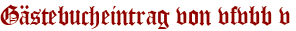 Gästebucheintrag von vfvbb v