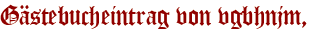 Gästebucheintrag von vgbhnjm,