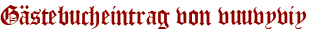 Gästebucheintrag von vuuvyviy