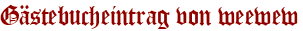 Gästebucheintrag von weewew